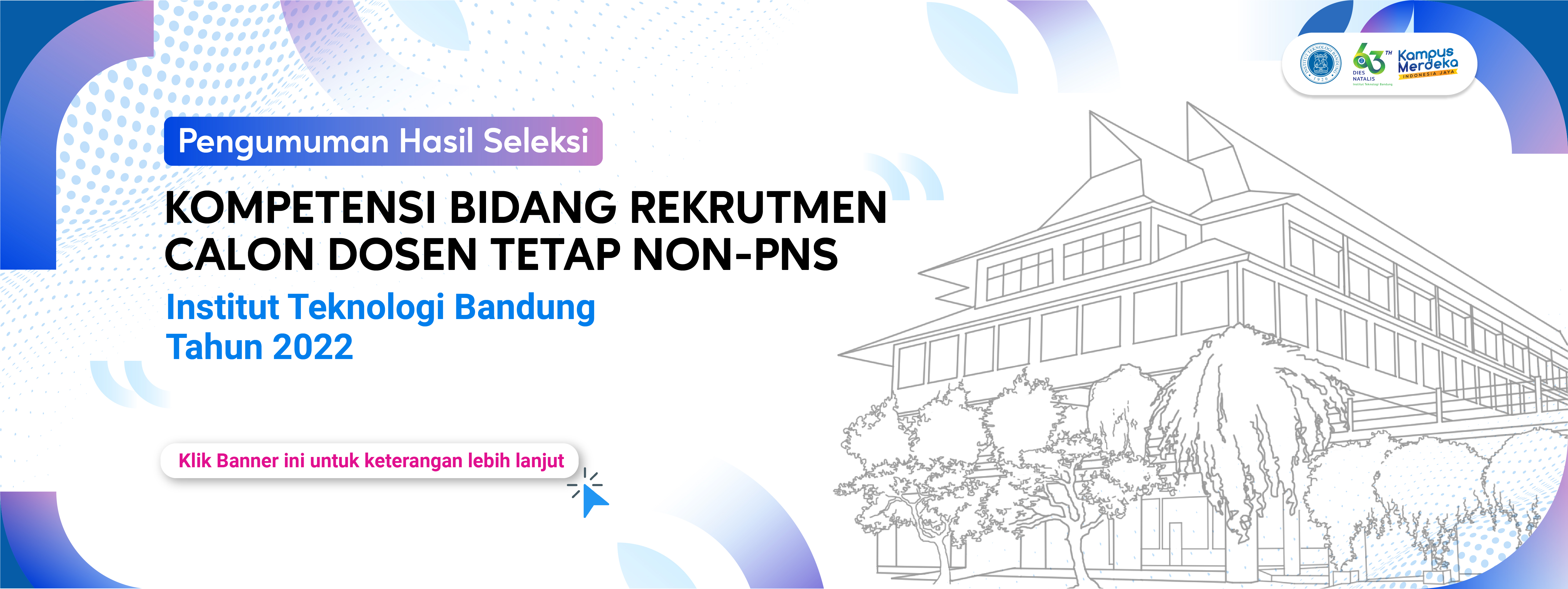 Pengumuman Hasil Seleksi Kompetensi Bidang Rekrutmen Calon Dosen Tetap ITB 2022