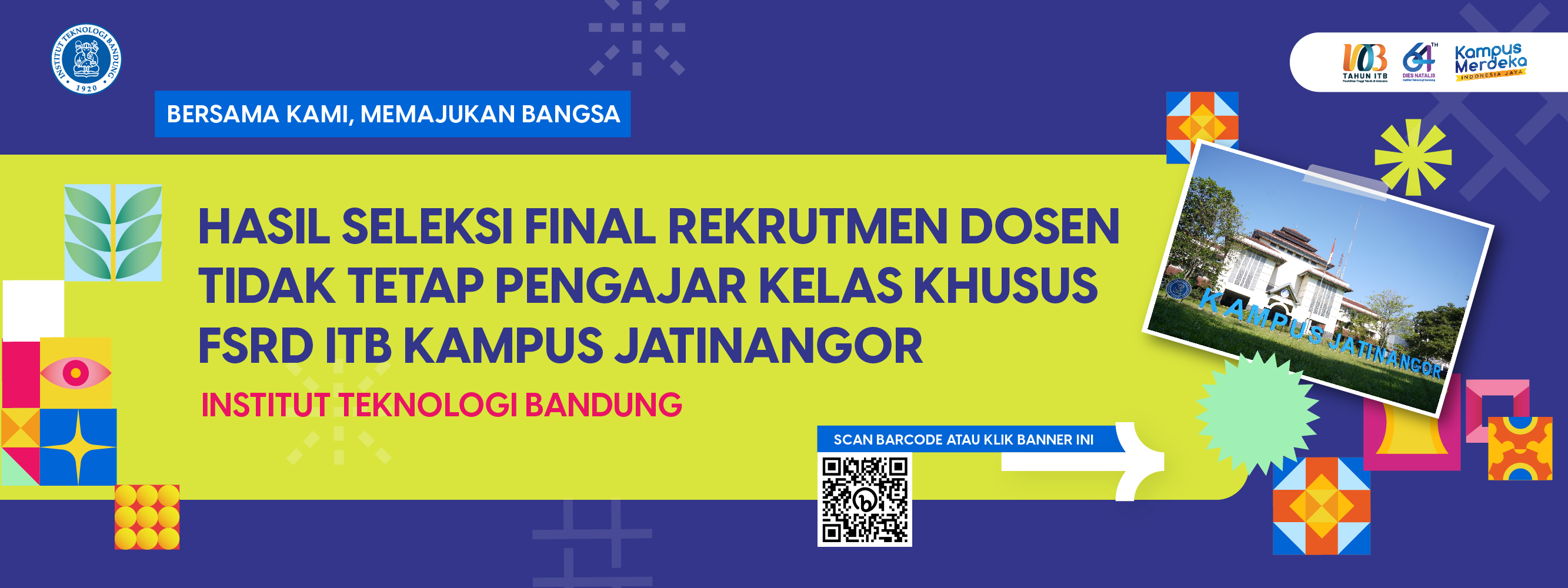Hasil Seleksi Final Rekrutmen Dosen Tidak Tetap Pengajar Kelas Khusus FSRD ITB Jatinangor 2023